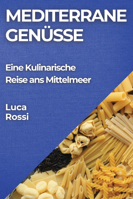 MEDITERRANE GENUSSE