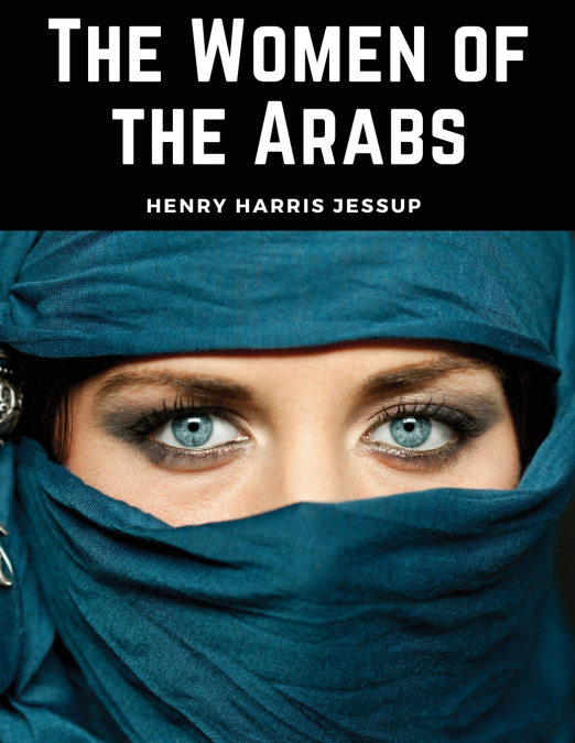 WOMEN OF THE ARABS