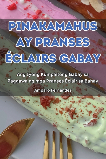 PINAKAMAHUSAY PRANSES ECLAIRS GABAY
