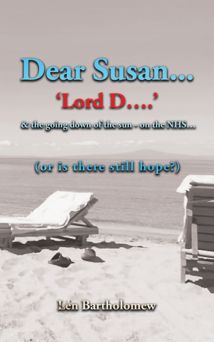DEAR SUSAN ...?LORD D? ...AND THE GOING DOWN OF THE SUN ON T