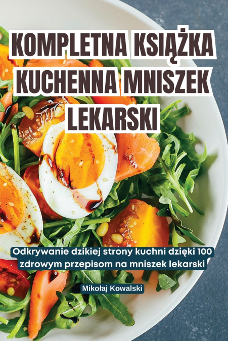 KOMPLETNA KSI??KA KUCHENNA MNISZEK LEKARSKI
