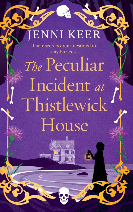 THE PECULIAR INCIDENT AT THISTLEWICK HOUSE