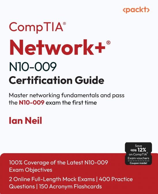 COMPTIA� NETWORK+� N10-009 CERTIFICATION GUIDE