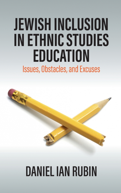 JEWISH INCLUSION IN ETHNIC STUDIES EDUCATION