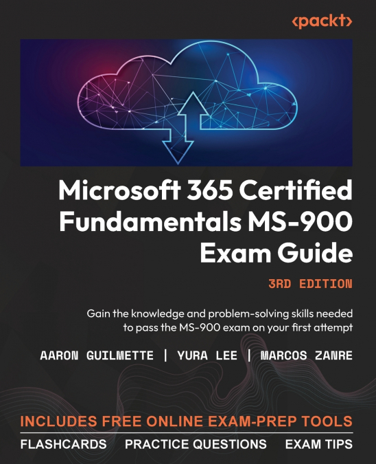 MICROSOFT 365 CERTIFIED FUNDAMENTALS MS-900 EXAM GUIDE - SEC
