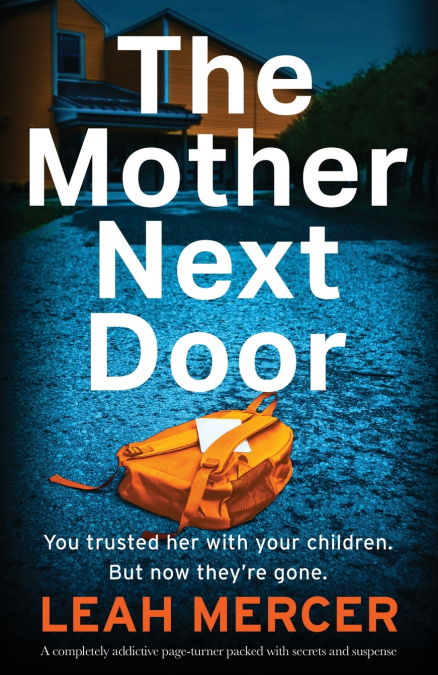 THE MOTHER NEXT DOOR