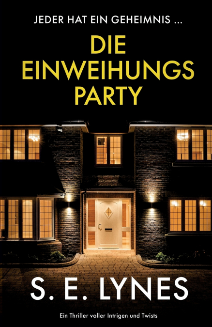 DIE EINWEIHUNGSPARTY