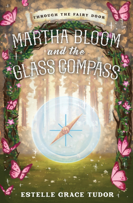 MARTHA BLOOM AND THE GLASS COMPASS