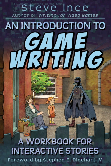 WRITING FOR VIDEO GAMES