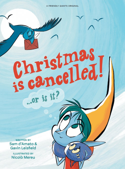CHRISTMAS IS CANCELLED! ...OR IS IT?