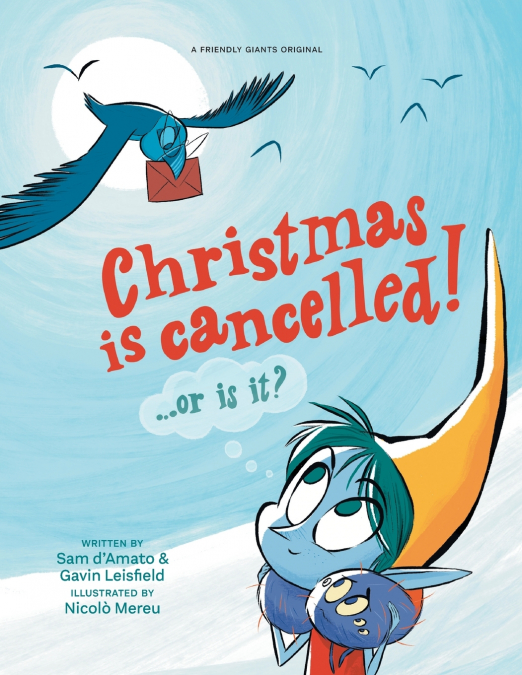 CHRISTMAS IS CANCELLED! ...OR IS IT?