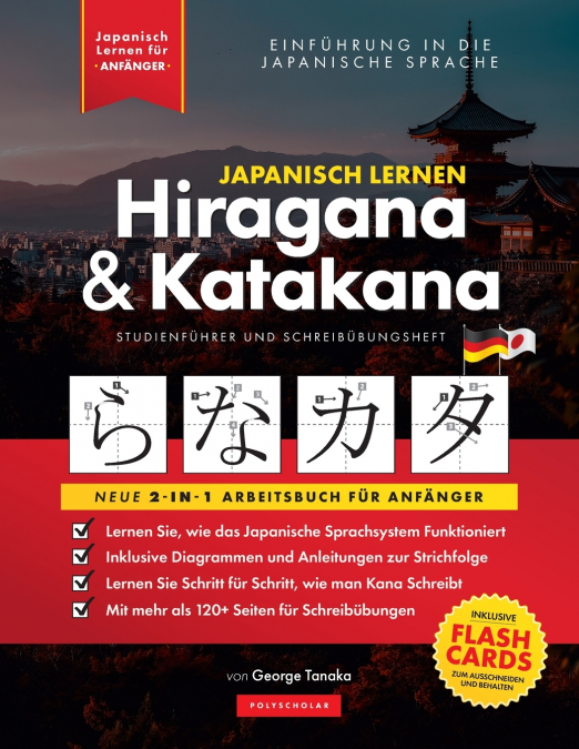 LEARN JAPANESE FOR BEGINNERS - THE HIRAGANA AND KATAKANA WOR