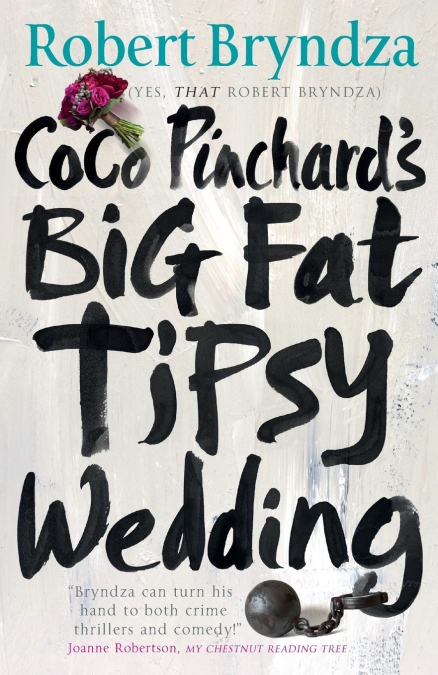 COCO PINCHARD?S BIG FAT TIPSY WEDDING