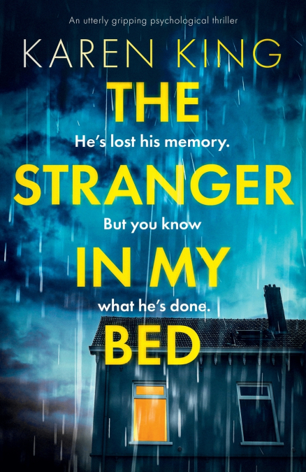THE STRANGER IN MY BED