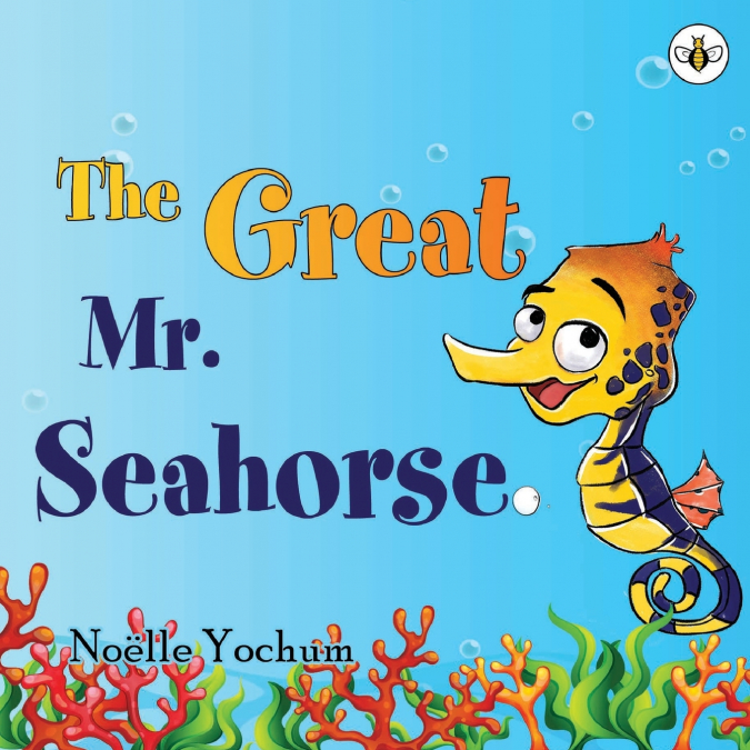 THE GREAT MR SEAHORSE