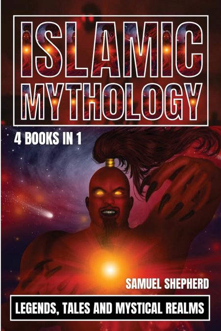 ISLAMIC MYTHOLOGY