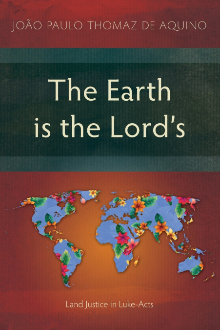 THE EARTH IS THE LORD?S