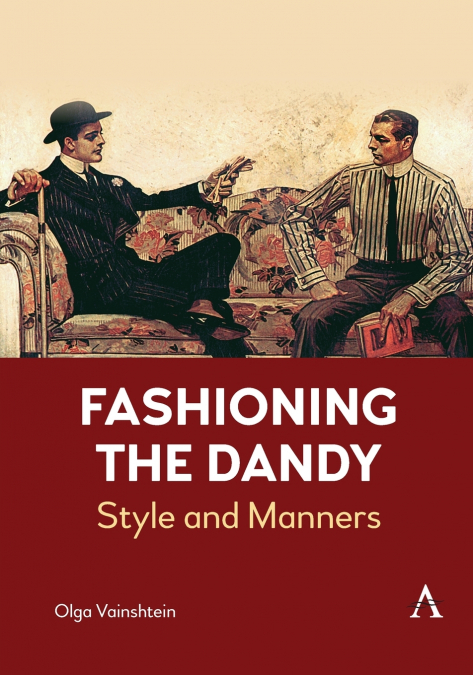 FASHIONING THE DANDY
