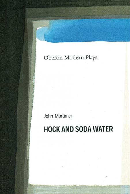 HOCK AND SODA WATER