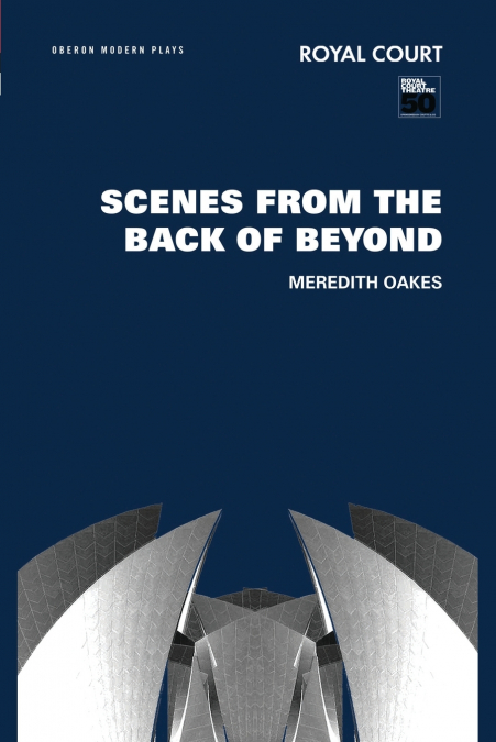 SCENES FROM THE BACK OF BEYOND