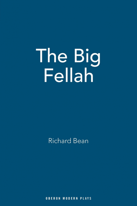 THE BIG FELLAH