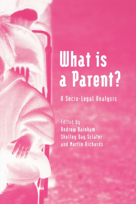 WHAT IS A PARENT?
