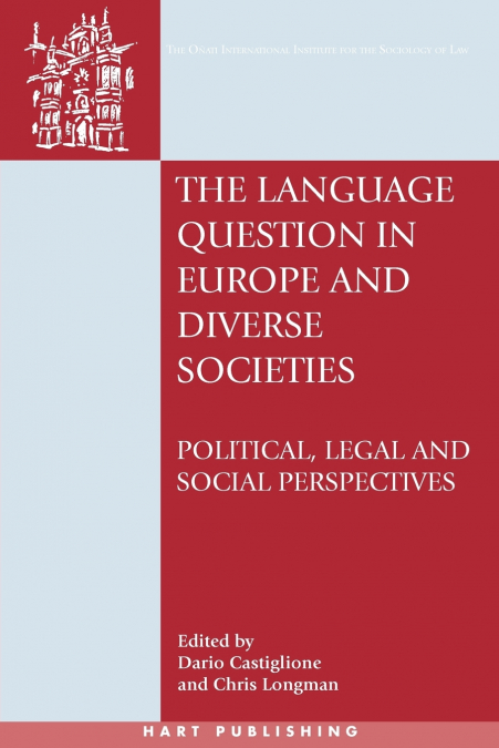 THE LANGUAGE QUESTION IN EUROPE AND DIVERSE SOCIETIES