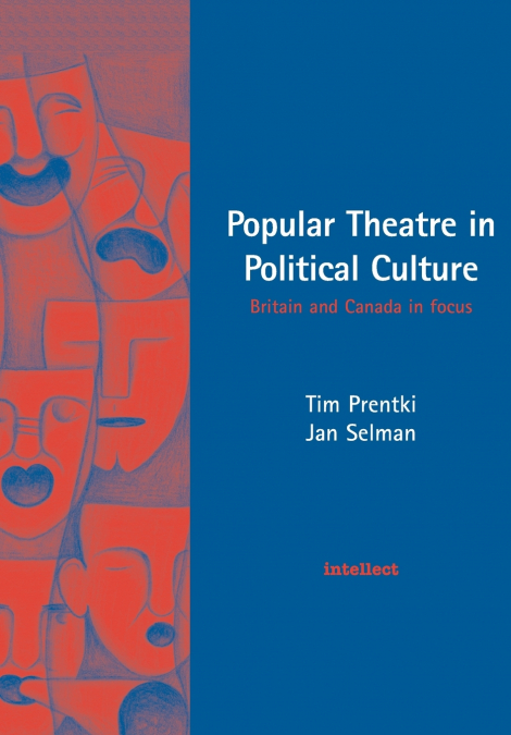 POPULAR THEATRE IN POLITICAL CULTURE