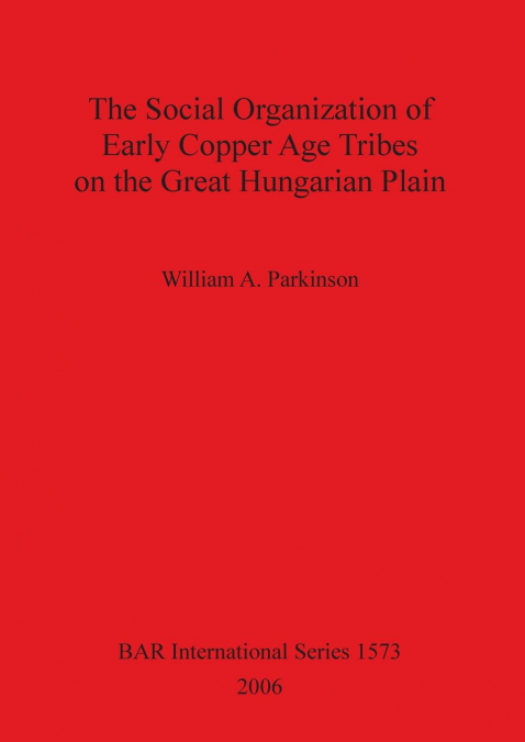 THE SOCIAL ORGANIZATION OF EARLY COPPER AGE TRIBES ON THE GR