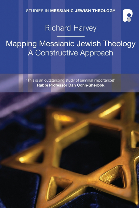 MAPPING MESSIANIC JEWISH THEOLOGY
