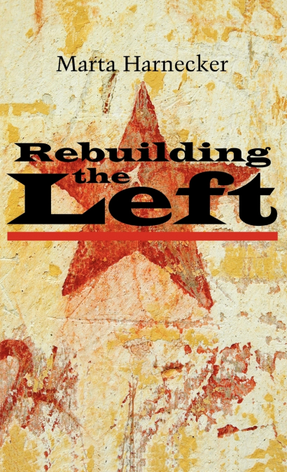 REBUILDING THE LEFT