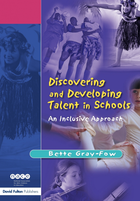 DISCOVERING AND DEVELOPING TALENT IN SCHOOLS