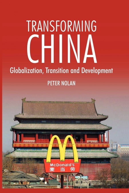 TRANSFORMING CHINA