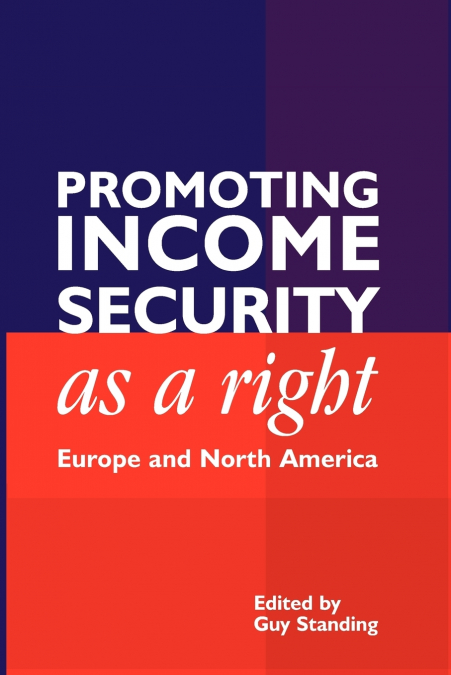 PROMOTING INCOME SECURITY AS A RIGHT