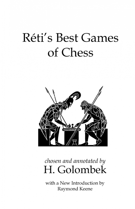RETI?S BEST GAMES OF CHESS