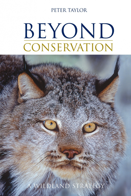 BEYOND CONSERVATION