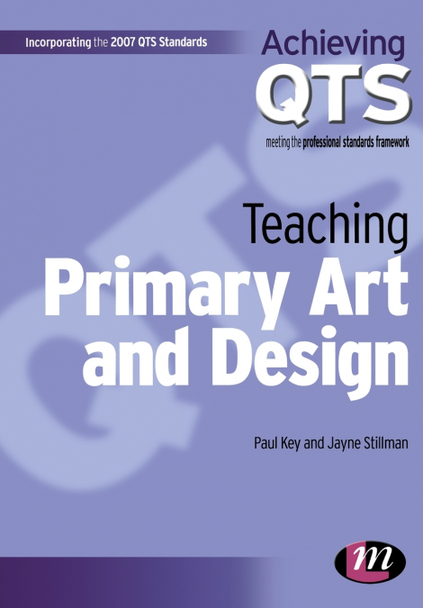 TEACHING PRIMARY ART AND DESIGN