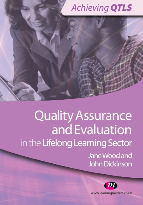 QUALITY ASSURANCE AND EVALUATION IN THE LIFELONG LEARNING SE