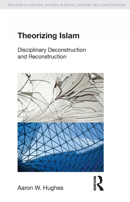 THEORIZING ISLAM