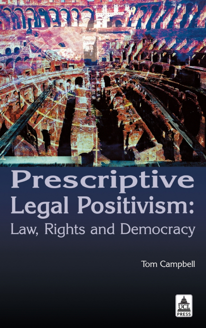 PRESCRIPTIVE LEGAL POSITIVISM