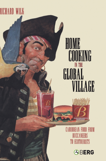 HOME COOKING IN THE GLOBAL VILLAGE