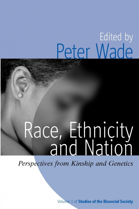 RACE, ETHNICITY, AND NATION