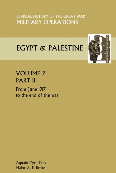 MILITARY OPERATIONS EGYPT & PALESTINE VOL II PART II OFFICIA