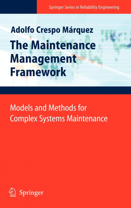 THE MAINTENANCE MANAGEMENT FRAMEWORK