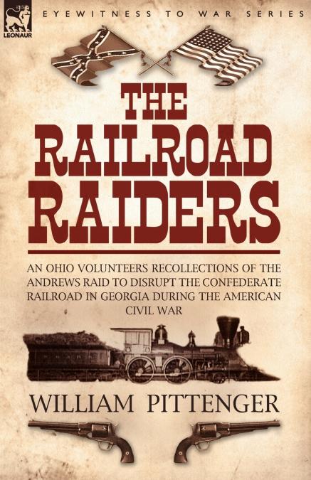 THE RAILROAD RAIDERS