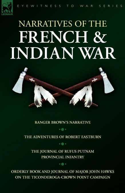 NARRATIVES OF THE FRENCH & INDIAN WAR
