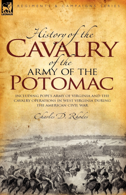 HISTORY OF THE CAVALRY OF THE ARMY OF THE POTOMAC