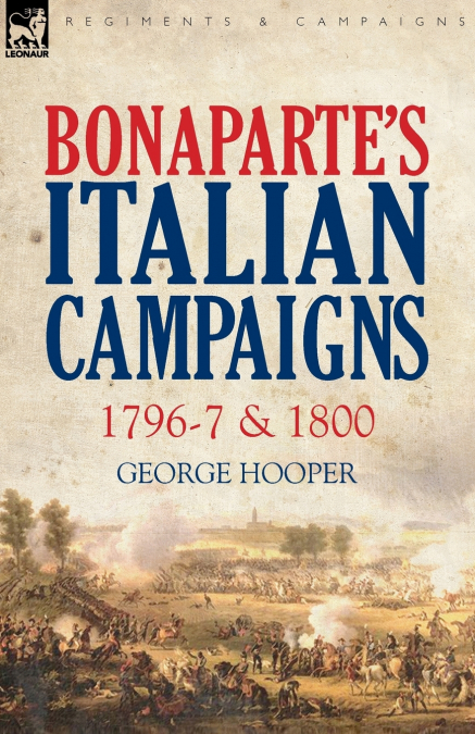 BONAPARTE?S ITALIAN CAMPAIGNS