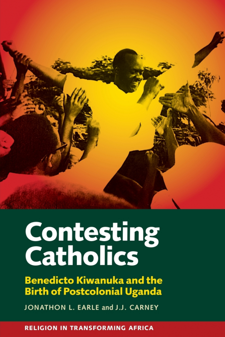 CONTESTING CATHOLICS