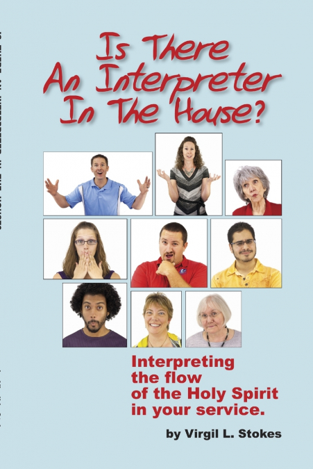IS THERE AN INTERPRETER IN THE HOUSE?
